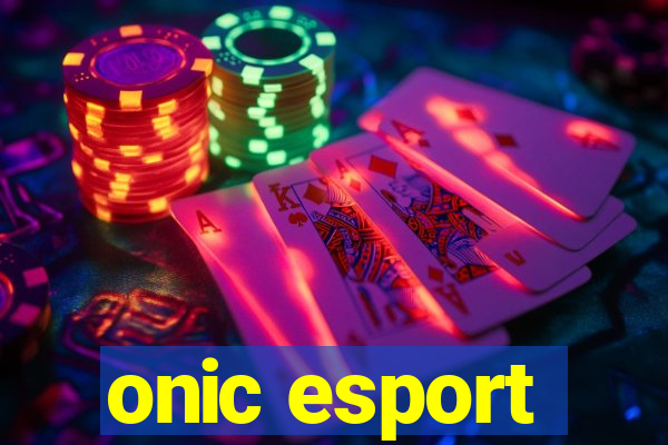 onic esport