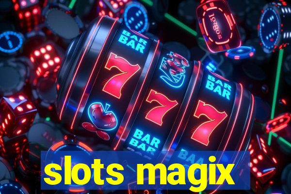 slots magix