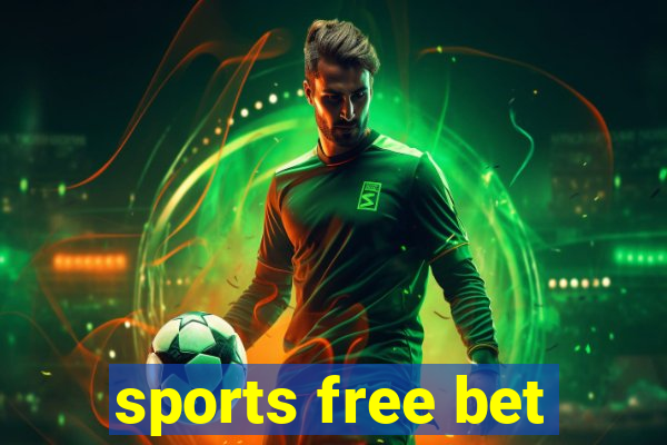 sports free bet