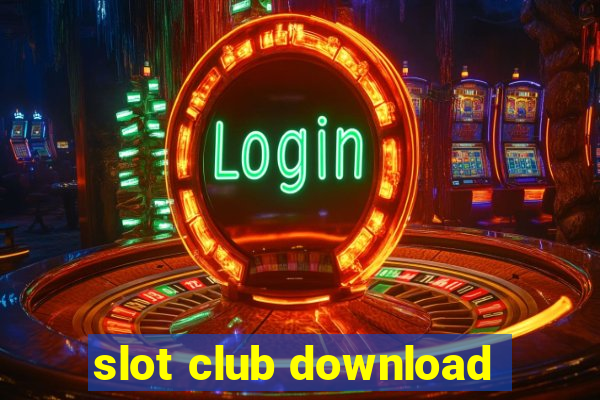 slot club download