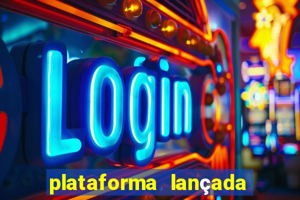 plataforma lançada hoje slots