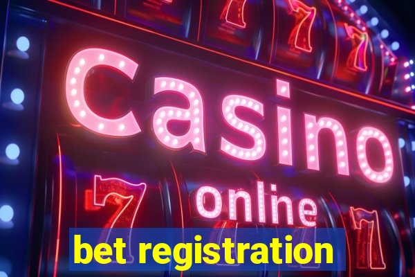 bet registration