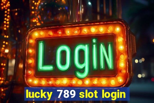 lucky 789 slot login