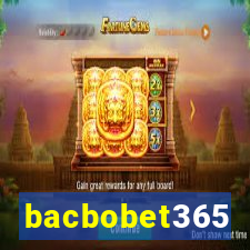 bacbobet365