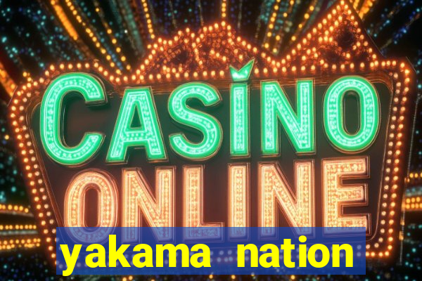 yakama nation legends casino