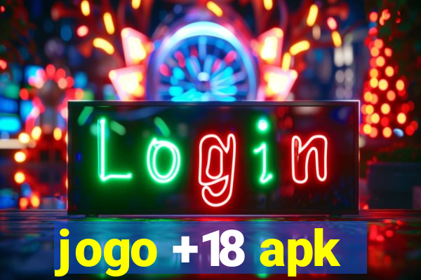 jogo +18 apk