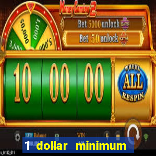 1 dollar minimum deposit casino nz