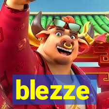 blezze