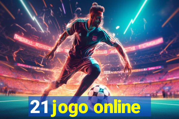 21 jogo online