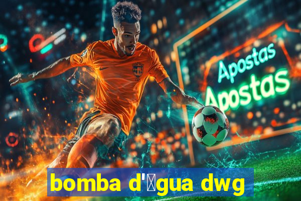 bomba d'谩gua dwg