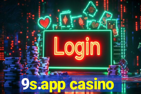 9s.app casino