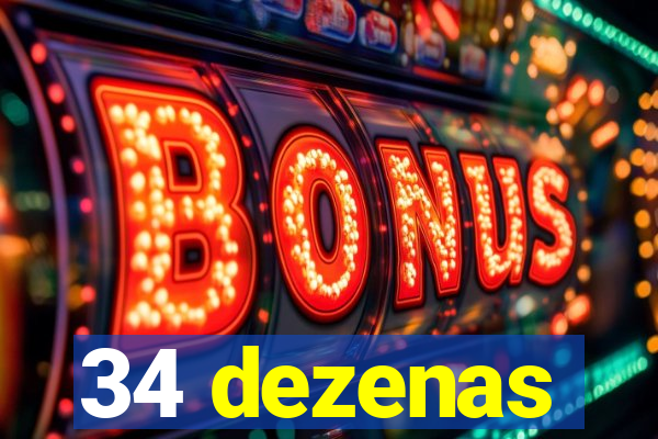 34 dezenas