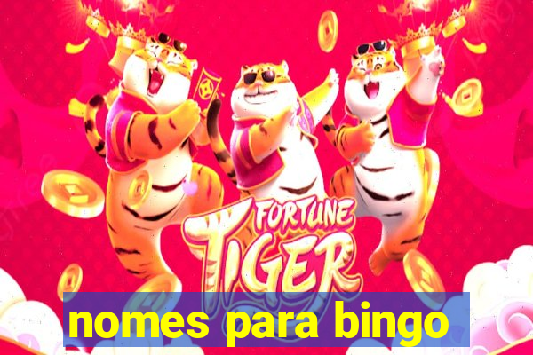 nomes para bingo