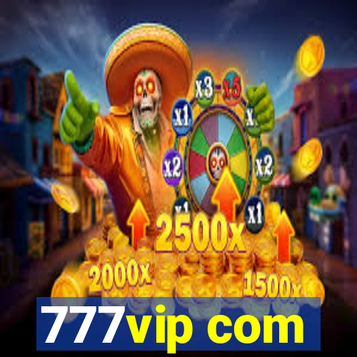 777vip com