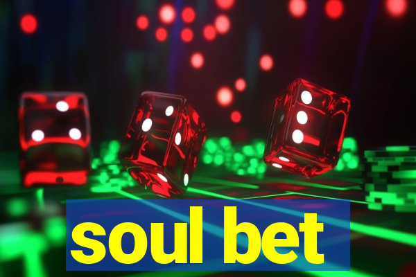 soul bet