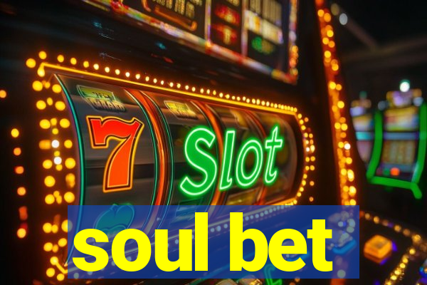 soul bet