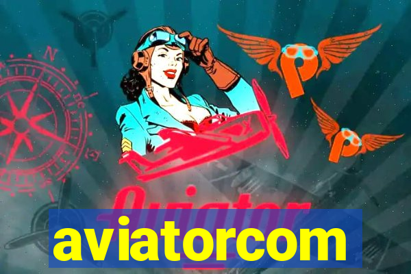 aviatorcom