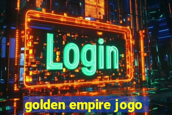 golden empire jogo