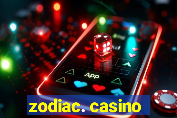 zodiac. casino