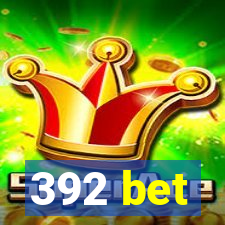 392 bet