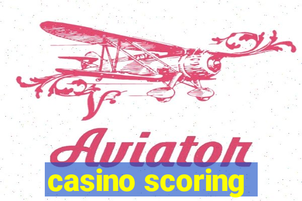 casino scoring