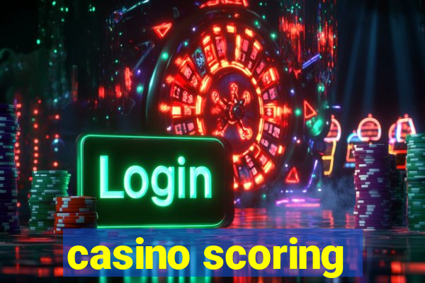 casino scoring