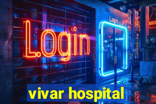 vivar hospital