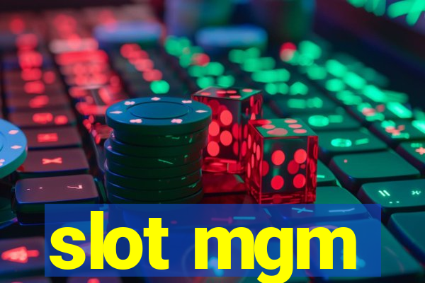 slot mgm