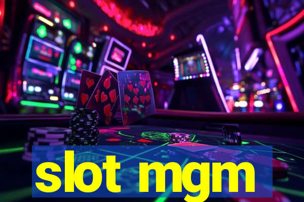 slot mgm