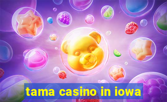 tama casino in iowa