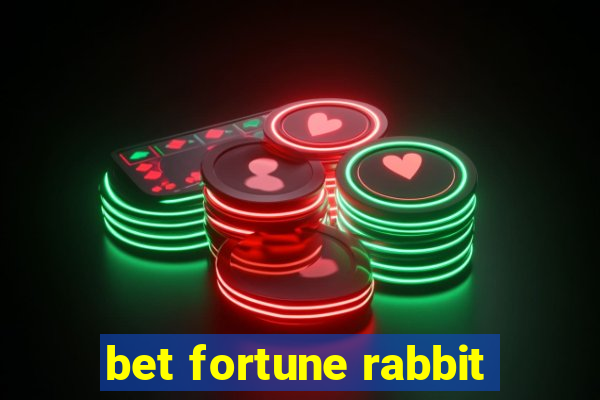 bet fortune rabbit