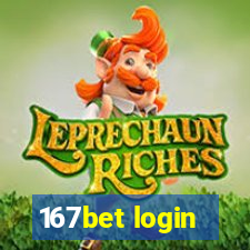 167bet login