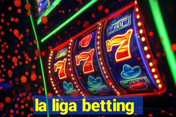 la liga betting