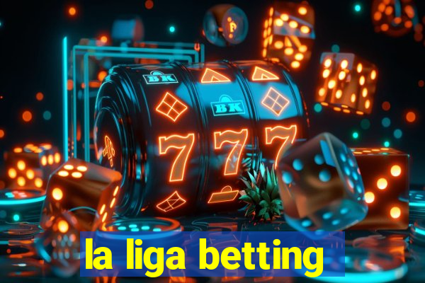 la liga betting