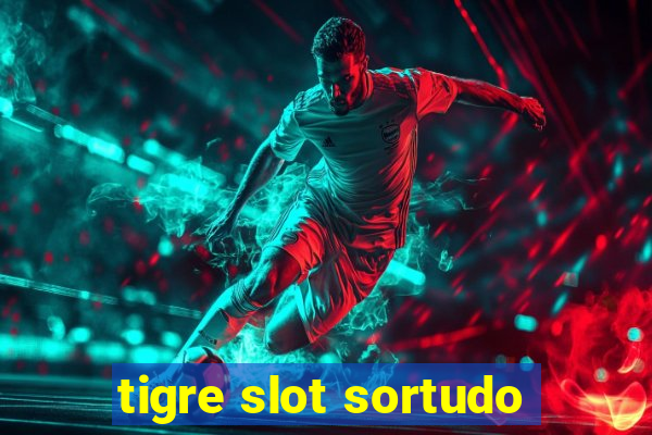 tigre slot sortudo