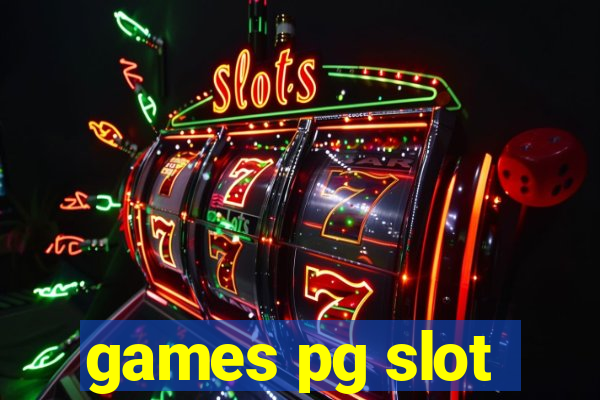 games pg slot