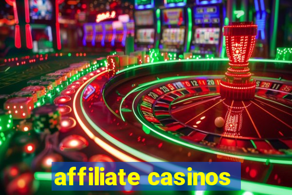 affiliate casinos