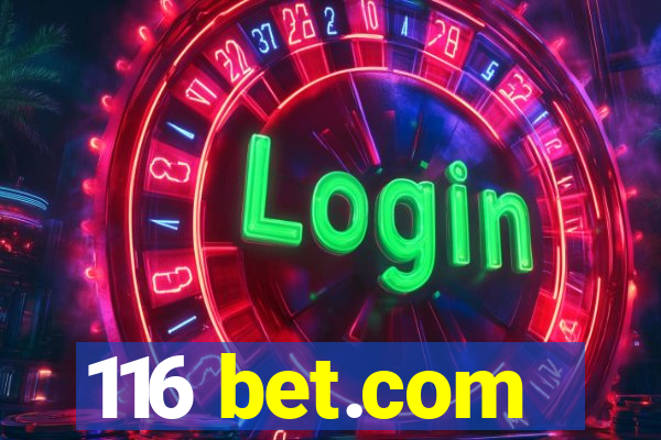 116 bet.com