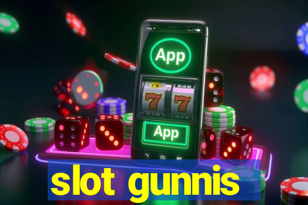 slot gunnis