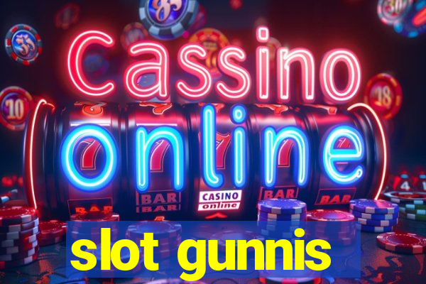 slot gunnis