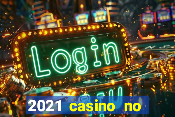 2021 casino no deposit bonus