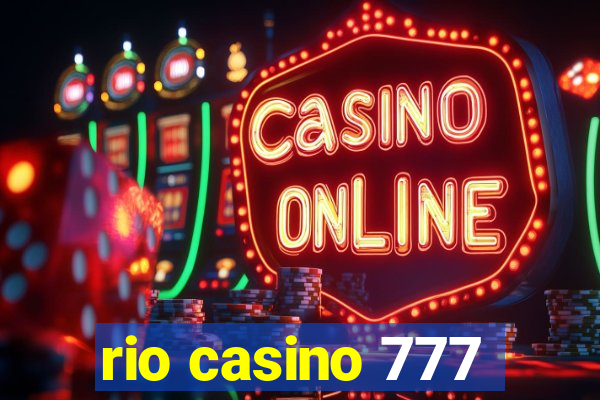 rio casino 777