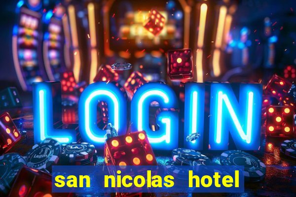 san nicolas hotel y casino