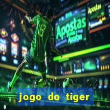 jogo do tiger bonus de cadastro