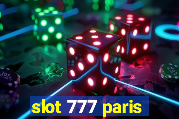 slot 777 paris