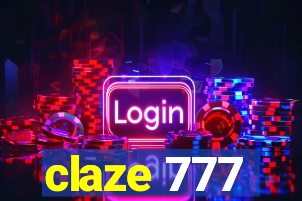 claze 777