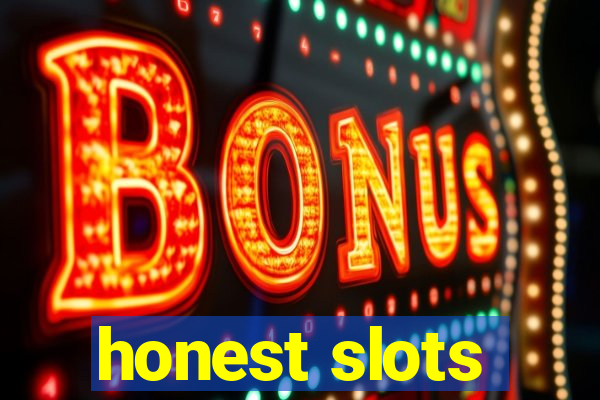 honest slots