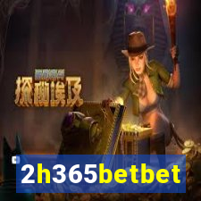 2h365betbet