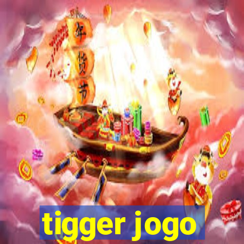 tigger jogo