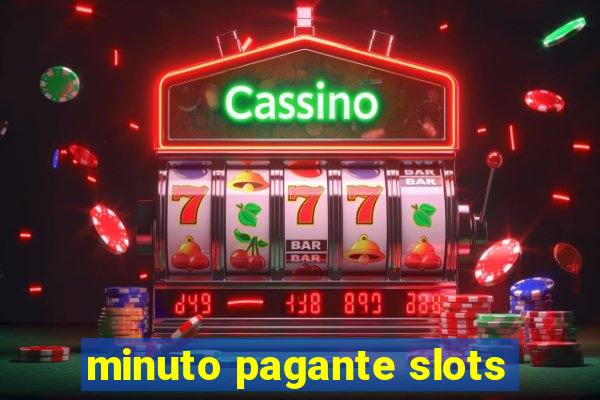 minuto pagante slots